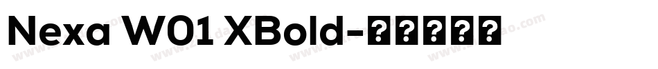 Nexa W01 XBold字体转换